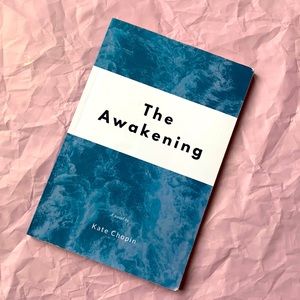 The Awakening by Kate Chopin